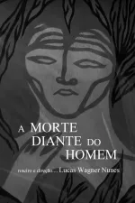 A Morte Diante do Homem