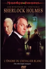 Les Mystères de Sherlock Holmes : L'énigme du chevalier blanc