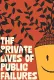 The Private Lives of Public Failures
