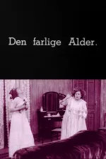 Den farlige Alder