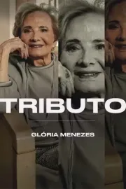 Tributo a Glória Menezes