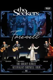 The Seekers Farewell: The Golden Jubilee Australian Farewell Tour