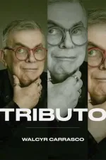 Tributo: Walcyr Carrasco