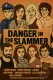 Danger in the Slammer