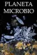 Planeta Microbio