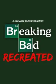 Breaking Bad Recreated