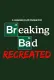 Breaking Bad Recreated