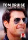 Tom Cruise La Dernière légende d'Hollywood