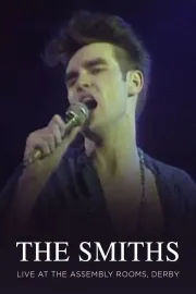 The Smiths: Live at The Assembly Rooms Derby