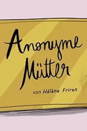 Anonyme Mütter