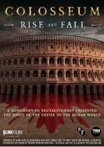 Colosseum: Rise and Fall