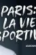 Paris La Vie Sportive