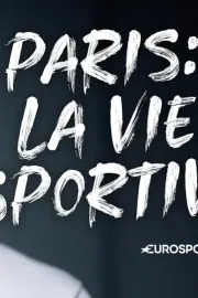Paris La Vie Sportive