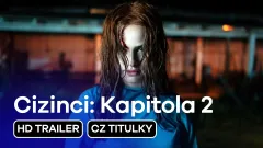 Cizinci: Kapitola 2: teaser trailer