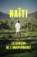 Haïti, la rançon de l'indépendance