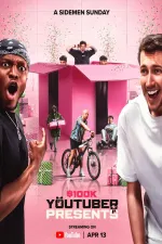 $100k YouTuber Presents