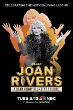 Joan Rivers: A Dead Funny All-Star Tribute