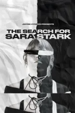 The Search for Sara Stark