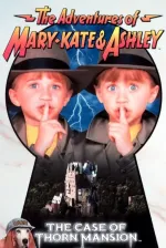 The Adventures of Mary-Kate & Ashley: The Case of Thorn Mansion
