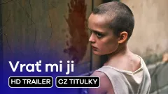 Vrať mi ji: 2. trailer