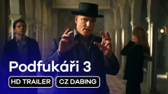 Podfukáři 3: trailer, český dabing