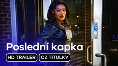 Poslední kapka: trailer