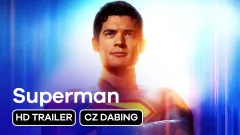 Superman: 2. trailer, český dabing