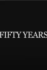 Fifty Years