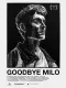 Goodbye Milo