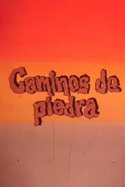Caminos De Piedra