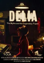 Delia Derbyshire: The Myths and Legendary Tapes
