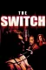Switch, The