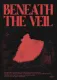 Beneath the Veil