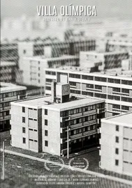 Villa Olímpica, registro de una historia