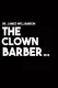 The Clown Barber