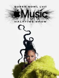 Rihanna’s Apple Music Super Bowl LVII Halftime Show
