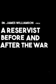 Reservist Before and After the War, A