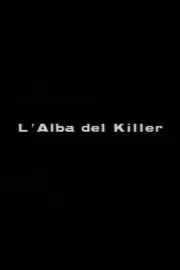 L'alba del killer