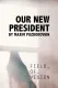 Our New President