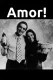 Amor!