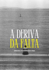 A Deriva da Falta