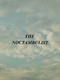 The Noctambulist
