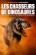Les chasseurs de dinosaures