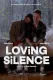 Loving Silence