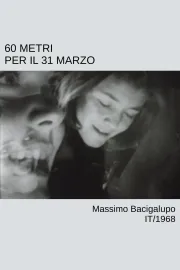 60 metri per il 31 marzo