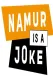 Gala d'ouverture Namur is a Joke - Intelligence superficielle