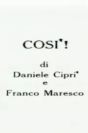 Così!