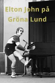 Elton John på Gröna Lund