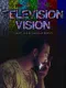 Television Vision