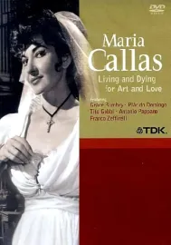 Maria Callas: Living and Dying for Art and Love